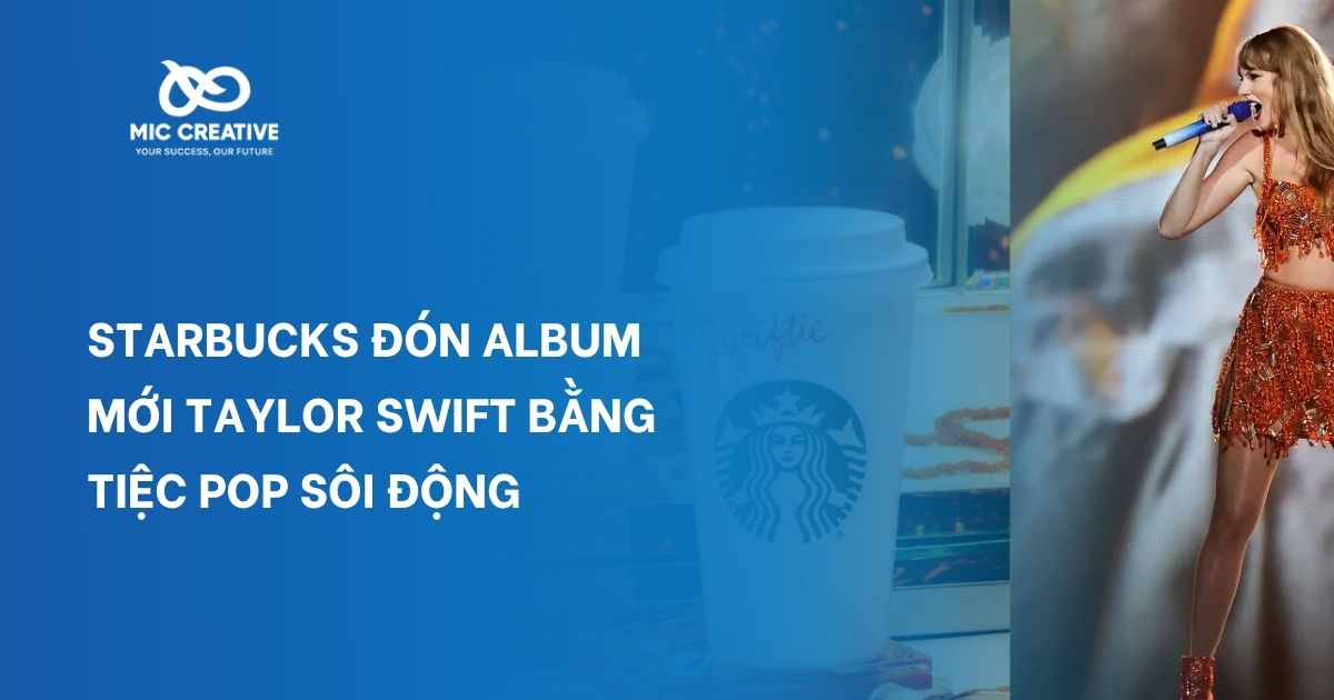 Starbucks đón album mới Taylor Swift bằng tiệc pop sôi động