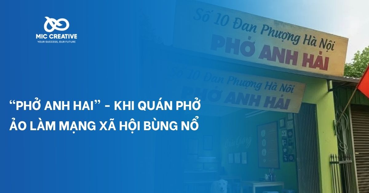 “Phở Anh Hai” - Khi quán phở ảo làm mạng xã hội bùng nổ